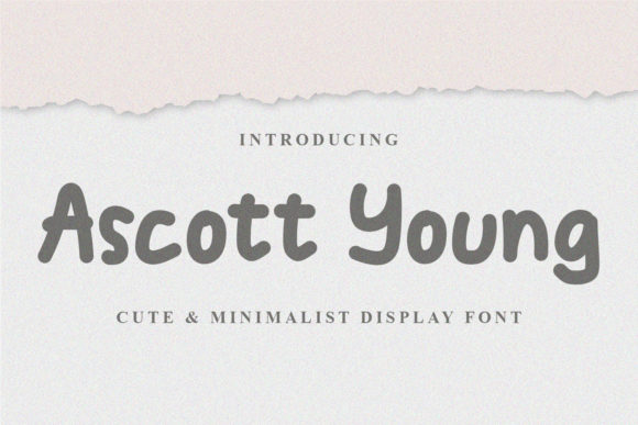 Ascott Young Font: Cute Minimalist Display Typeface for Crafters