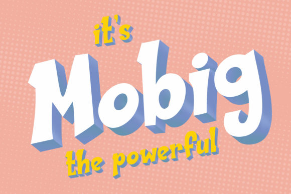 Mobig: A Chunky Playful Display Font for Makers and Crafters