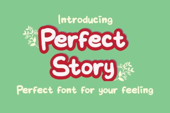 Perfect Story Font: A Friendly & Cute Display Typeface for Playful Branding